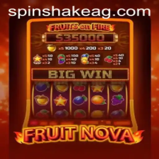 Exploring the Exciting World of FruitNova